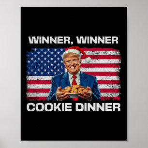 Winner Winner Cookie Dinner Lustig Trump 2024 47. Poster