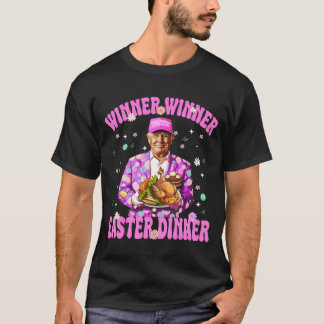 winner winner easter dinner T rump, retro, vintage T-Shirt