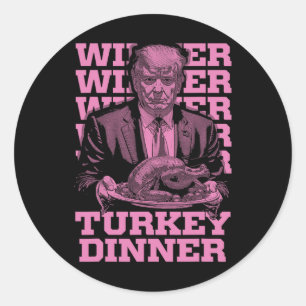 Winner Winner Truthahn Abendessen Lustiger Trump T Runder Aufkleber