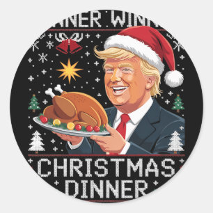 Winner Winner Weihnachtsessen Santa Trump Hässlich Runder Aufkleber