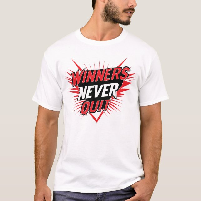 Winners Never Quit Typographic T-shirt design (Vorderseite)