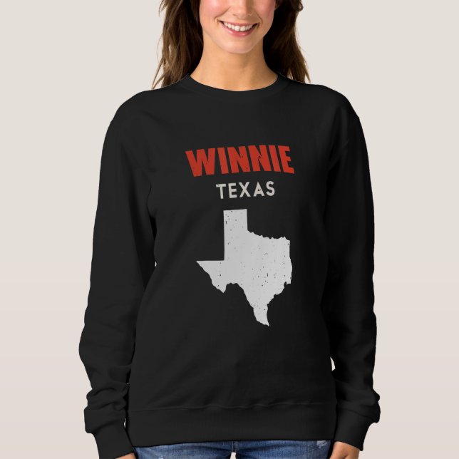 Winnie Texas USA State America Travel Texas Sweatshirt (Vorderseite)