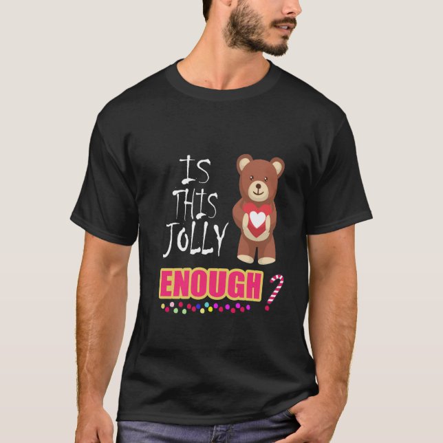 Winnie the Pooh ist dieses Jolly genug Weihnachtsf T-Shirt (Vorderseite)
