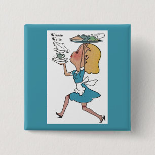 Winnie Waite die geschäftige Kellnerin Button
