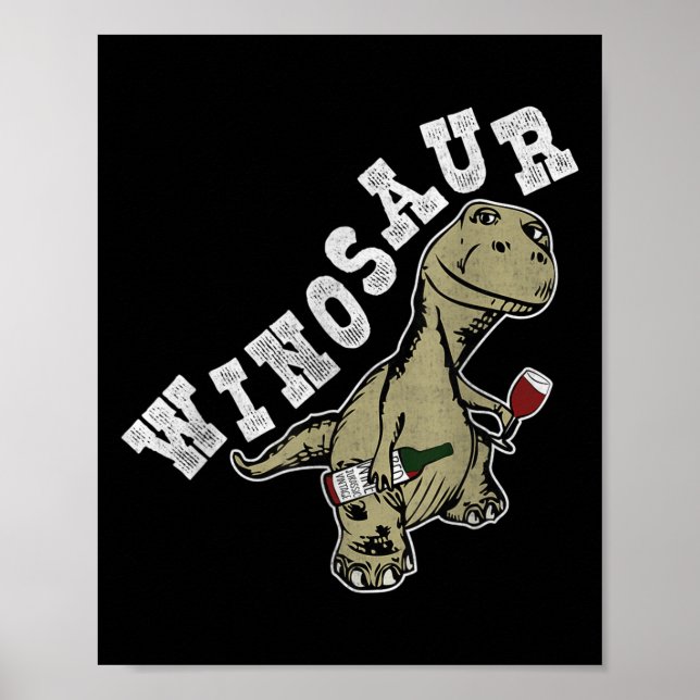 Winosaur Funny Dinosaur Wine Pun Poster (Vorne)