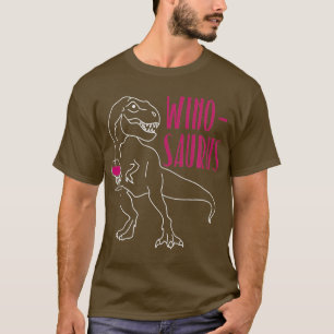 Winosaur Wein Trinken Dinosaur Neuheit Weingeschen T-Shirt