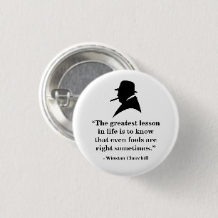 Winston Churchill Abzeichen - Zitat 25 Button