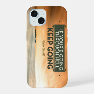 Winston Churchill Inspiration Zitat "Behalt Go" iPhone 15 Hülle