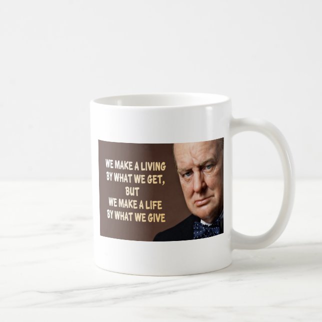 Winston Churchill machen wir ein Leben Kaffeetasse (Rechts)