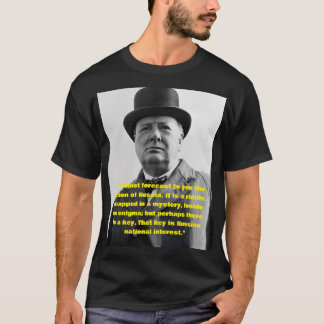 Winston Churchill quote T-Shirt