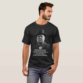 Winston Churchill- "übergeben nie " T-Shirt
