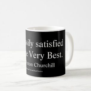 Winston Churchill Zitat; Das Allerbeste Tasse