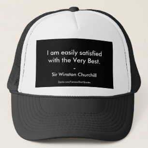 Winston Churchill Zitat; Das Allerbeste Truckerkappe