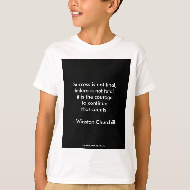Winston Churchill Zitat; Erfolg 2.0 T-Shirt (Vorderseite)