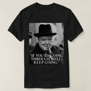 Winston Churchill Zitat T-Shirt