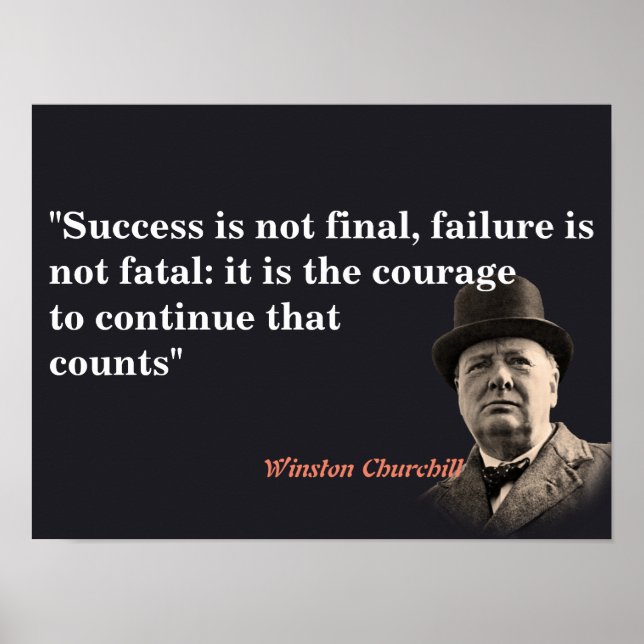 Winston Churchill Zitat über Mut Poster (Vorne)