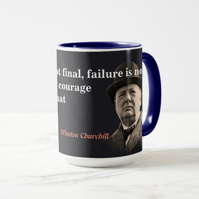 Winston Churchill Zitat über Mut Tasse (VorderseiteRechts)