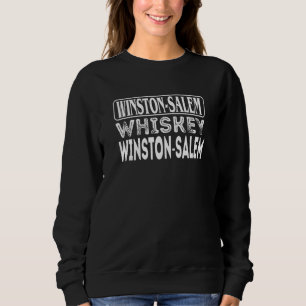 Winston Salem Whiskey Coole Amerikanische Stadt Re Sweatshirt