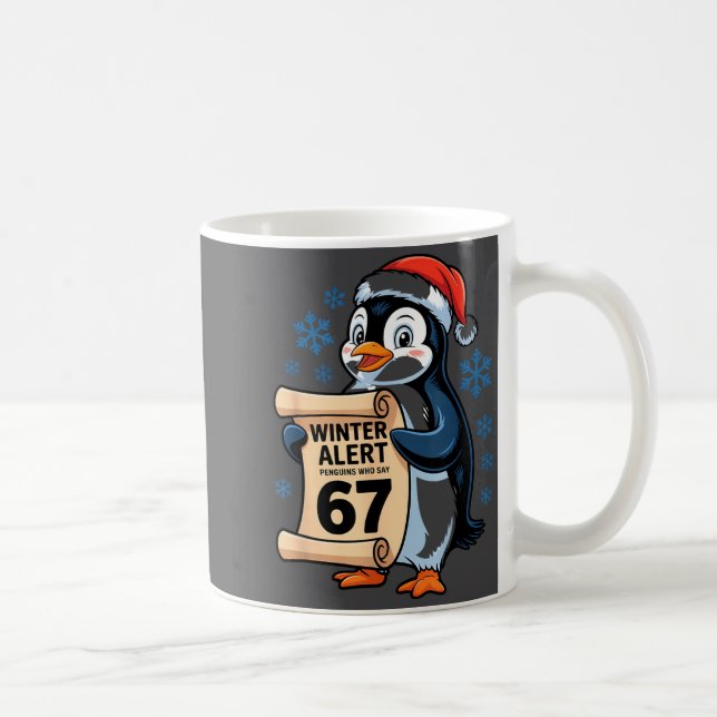 Winter Alert Penguins Who Say 67 Six Seven Meme Ch Kaffeetasse (Rechts)
