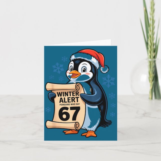 Winter Alert Penguins Who Say 67 Six Seven Meme Ch Karte (Vorderseite)