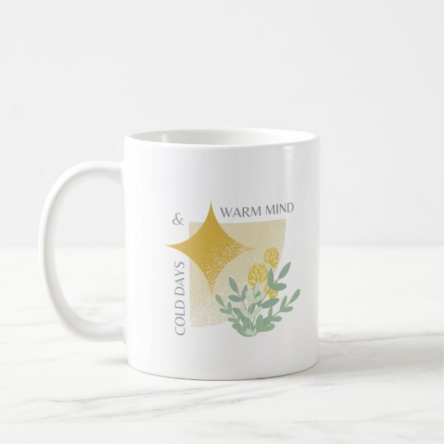 Winter Calm Mug — Cold Days & Warm Mind | Cozy Min Kaffeetasse (Links)
