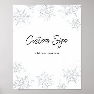 Winter Glittery Snowflake Custom Text Sign Poster