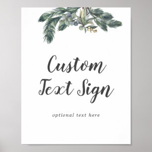 Winter Greenery Wedding Custom Text Sign Poster