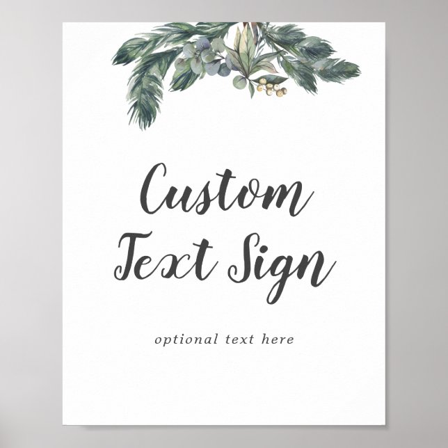 Winter Greenery Wedding Custom Text Sign Poster (Vorne)