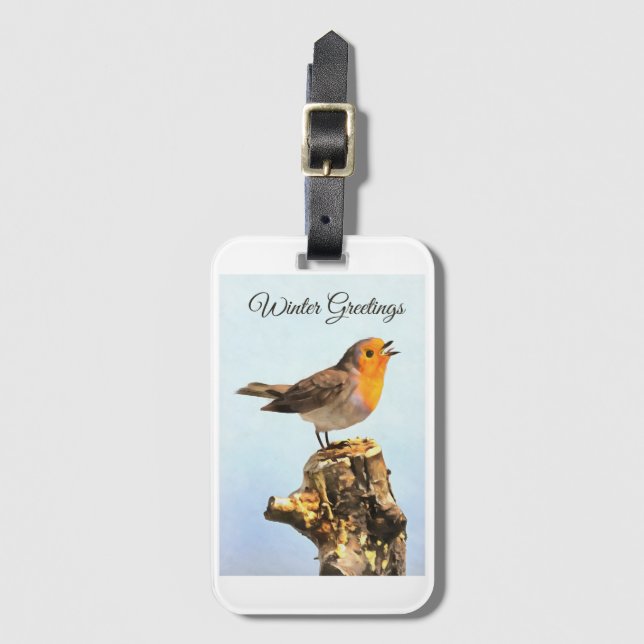 Winter Greetings. Robin singing  Gepäckanhänger (Vorderseite Vertikal)