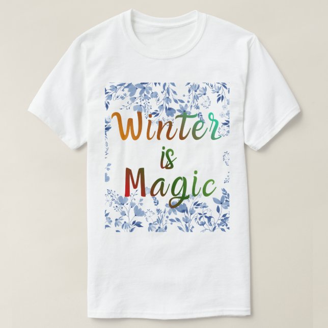 Winter is Magic - Icy Floral Frame T-Shirt (Design vorne)