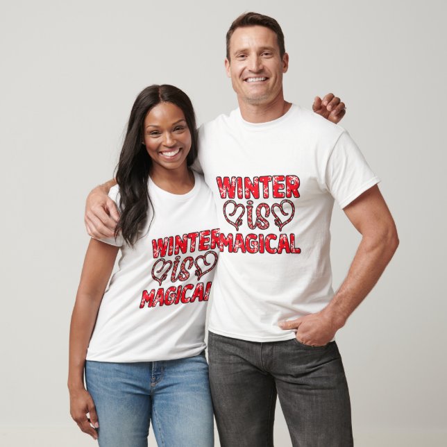 Winter ist magisch - Winter T-Shirt (Unisex)