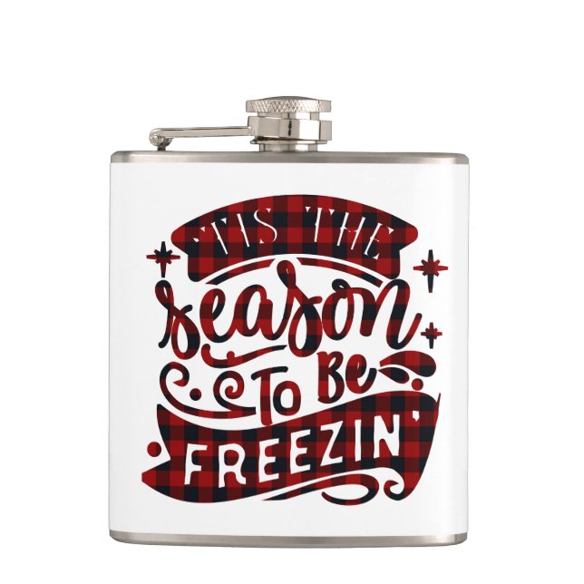 Winter Kariert Dies ist die Jahreszeit Freezin Fun Flachmann (Vorderseite)