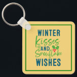 Winter Kisses And Snowflake Wishes-51963 Schlüsselanhänger<br><div class="desc">Cozy winter quote design featuring “Winter Kisses And Snowflake Wishes.” Perfect for holiday gifts,  Christmas outfits,  and seasonal winter apparel. (Design code-51963).</div>