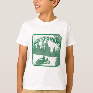 Winter lassen es Schneemobil Slogan T-Shirt