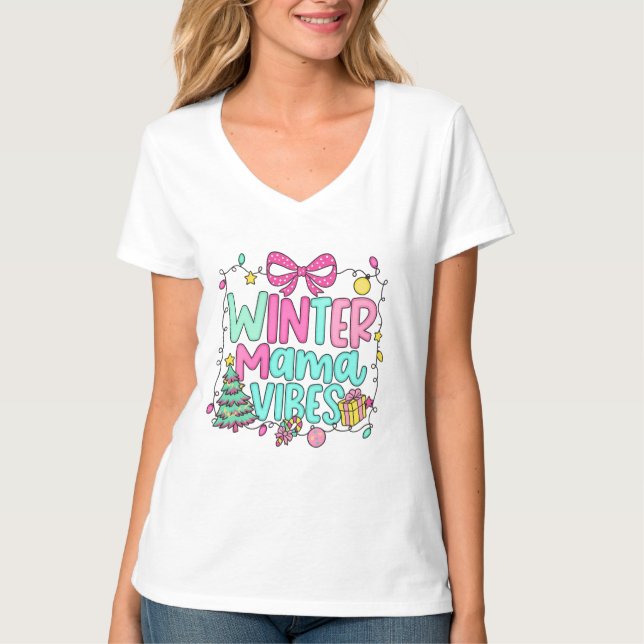 Winter Mama Vibes Cute Christmas Art T-Shirt (Vorderseite)