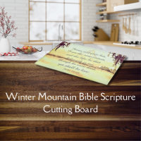 Winter Mountain Bibel Bibel Bibel Cutting Board