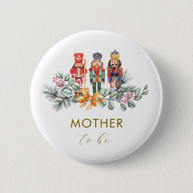 Winter Nutcracker Mother To Be Baby Shower  Button (Vorderseite)