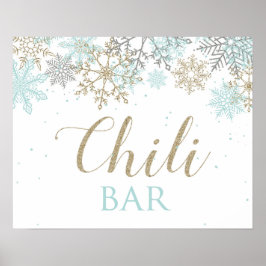 Winter Onederland Snowflake Chili Bar Sign Poster