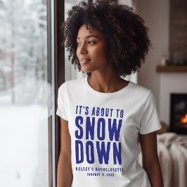 Winter-Schnee Lustige Junggesellinnenparty Weiß &  T-Shirt