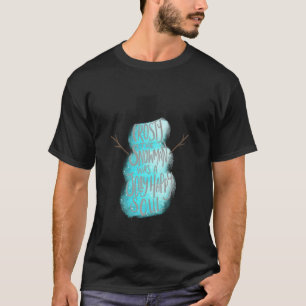 Winter Soul Jolly Happy Snowman Frosty T-Shirt