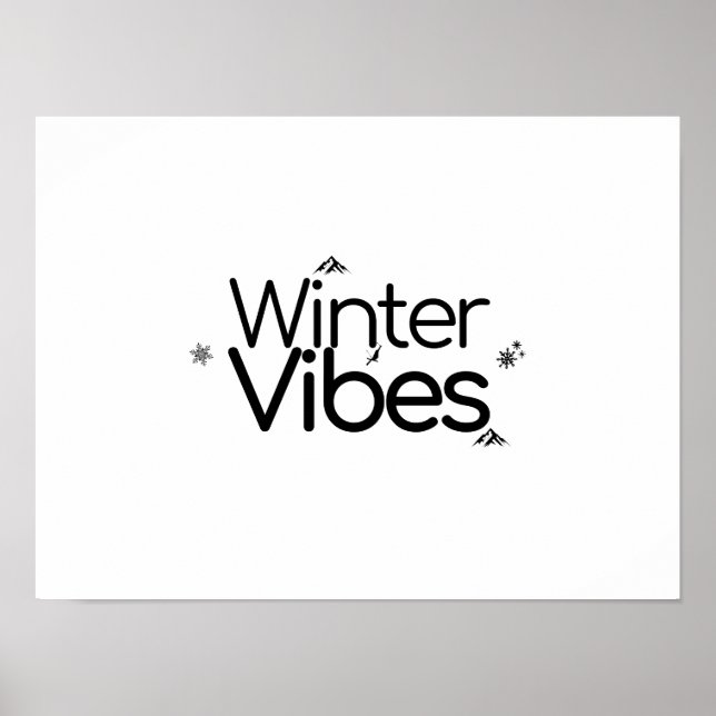Winter Vibes - Minimalistische Schneeflocke und Be Poster (Vorne)