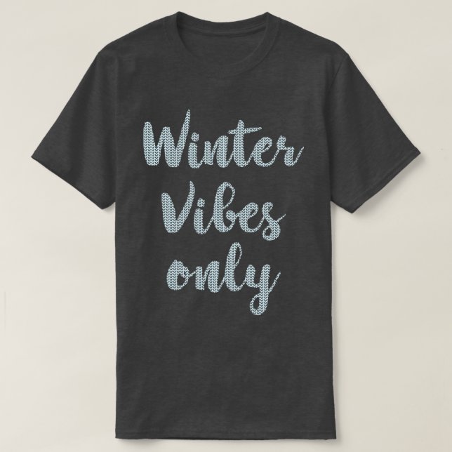 Winter Vibes Nur Weihnachts Sweater Light Blue Tex T-Shirt (Design vorne)