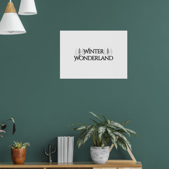 Winter Wonderland - Eleganter Text und Pine Trees Poster (Wohnzimmer 1)