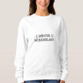 Winter Wonderland - Eleganter Text und Pine Trees Sweatshirt