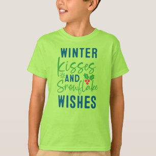 Winterküsse und Schneeflockenwünsche-51963 T-Shirt