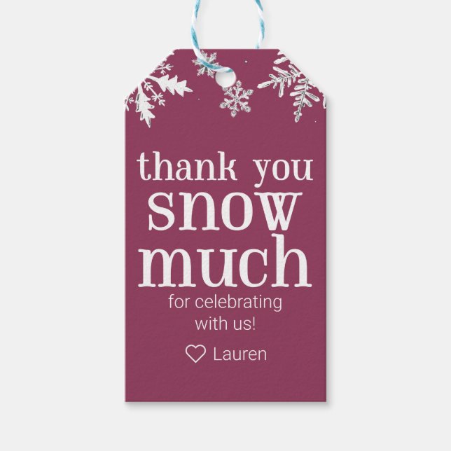 Winterschneeflocke Danke Snow Much Gefallen Gesche Geschenkanhänger (Vorderseite)