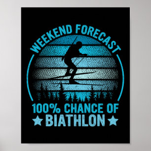 Wintersportwochenprognose 100% Chance Biathlo Poster