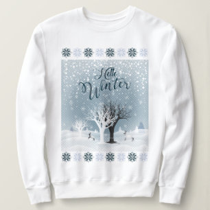 Winterurlaub Märchen Tale Fantasy Schneewald Sweatshirt