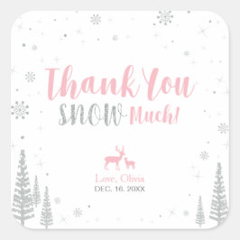 Winterwunderland, Danke, Schnee viel Aufkleber. Quadratischer Aufkleber