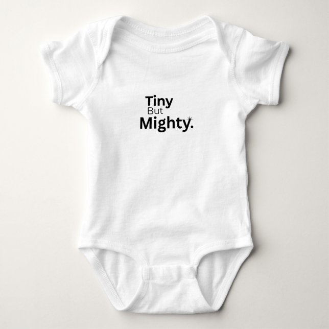 „Winzig aber Stark.“ Stärkung des minimalistischen Baby Strampler (Vorderseite)